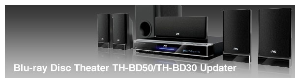 Blu-ray Disc Theater TH-BD50/BD30 Updater