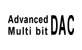 Advanced Multi bit DAC